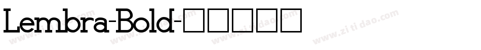 Lembra-Bold字体转换