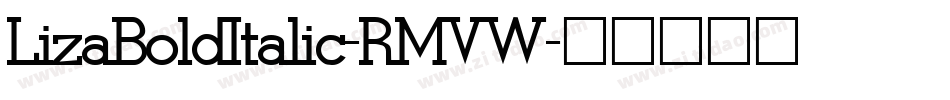 LizaBoldItalic-RMVW字体转换