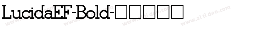 LucidaEF-Bold字体转换