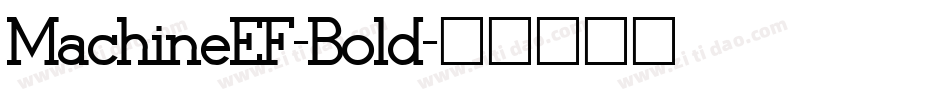 MachineEF-Bold字体转换