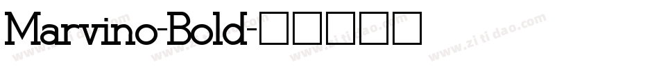 Marvino-Bold字体转换