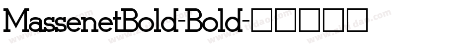 MassenetBold-Bold字体转换