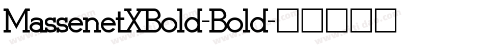 MassenetXBold-Bold字体转换