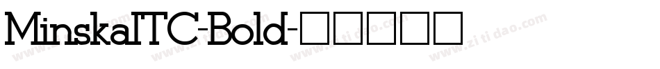 MinskaITC-Bold字体转换