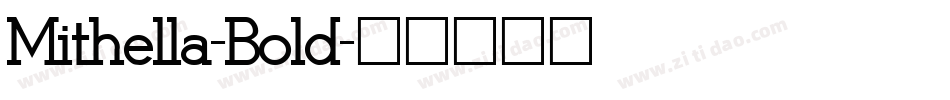 Mithella-Bold字体转换