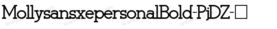 MollysansxepersonalBold-PjDZ字体转换