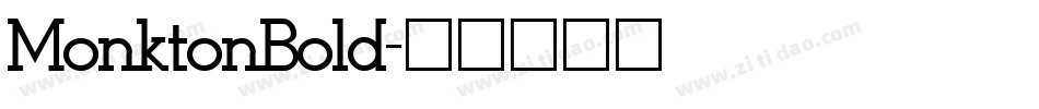MonktonBold字体转换