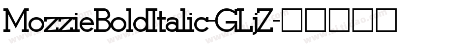 MozzieBoldItalic-GLjZ字体转换