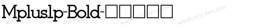 Mplus1p-Bold字体转换