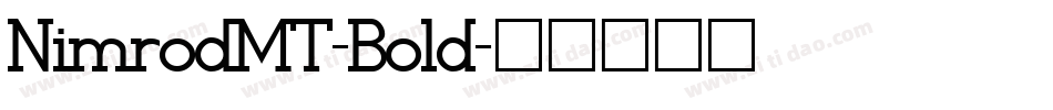 NimrodMT-Bold字体转换