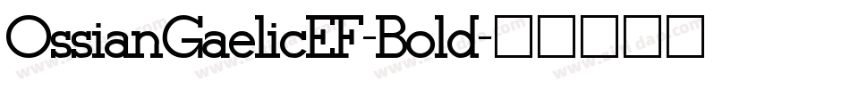 OssianGaelicEF-Bold字体转换