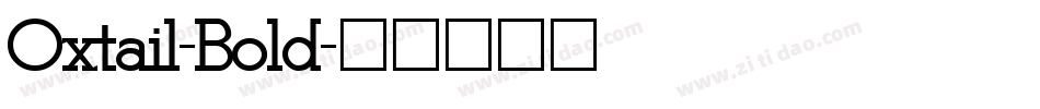Oxtail-Bold字体转换