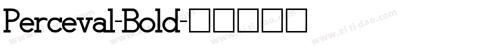 Perceval-Bold字体转换