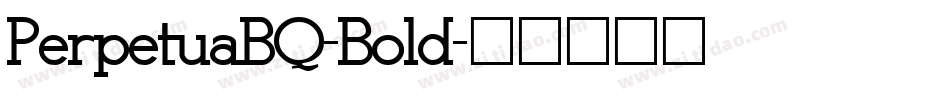 PerpetuaBQ-Bold字体转换