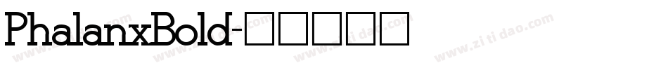 PhalanxBold字体转换