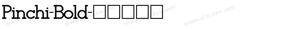 Pinchi-Bold字体转换