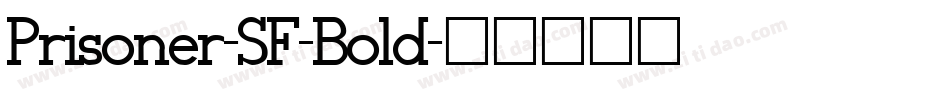 Prisoner-SF-Bold字体转换