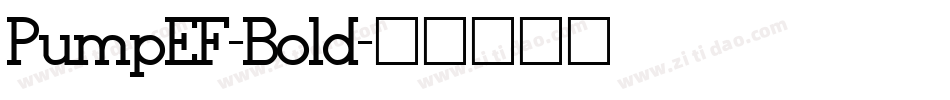 PumpEF-Bold字体转换