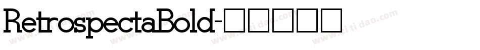 RetrospectaBold字体转换