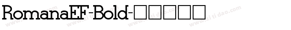 RomanaEF-Bold字体转换