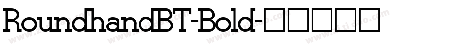 RoundhandBT-Bold字体转换