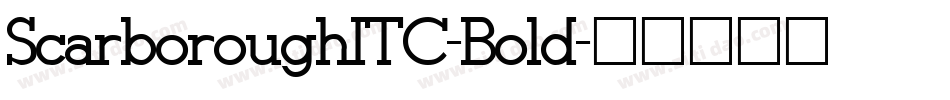 ScarboroughITC-Bold字体转换