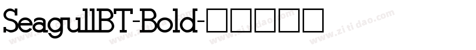 SeagullBT-Bold字体转换