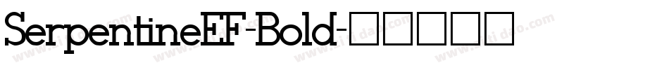 SerpentineEF-Bold字体转换