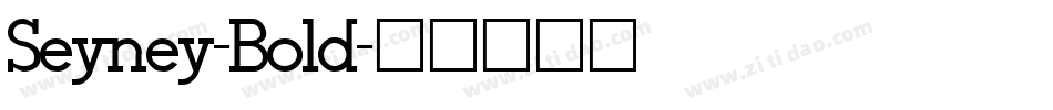 Seyney-Bold字体转换