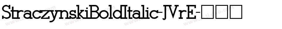 StraczynskiBoldItalic-JVrE字体转换