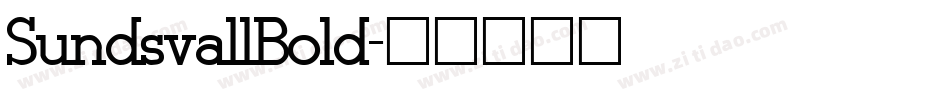 SundsvallBold字体转换