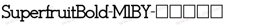 SuperfruitBold-MlBY字体转换