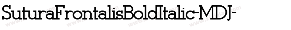 SuturaFrontalisBoldItalic-MDJ字体转换