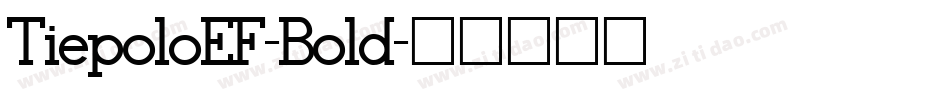 TiepoloEF-Bold字体转换