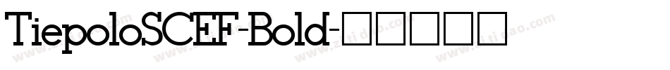 TiepoloSCEF-Bold字体转换