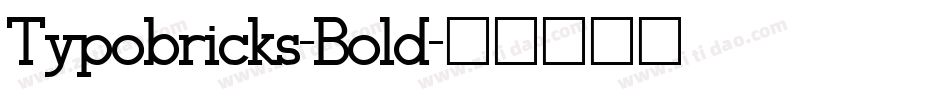 Typobricks-Bold字体转换