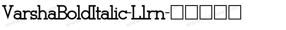 VarshaBoldItalic-L1rn字体转换
