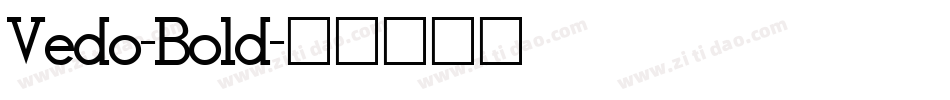 Vedo-Bold字体转换 Vedo-Bold字体转换