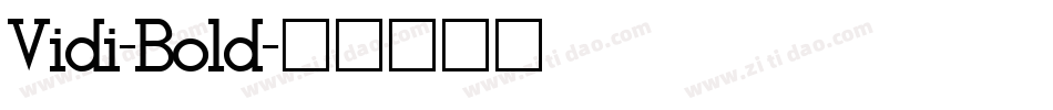 Vidi-Bold字体转换