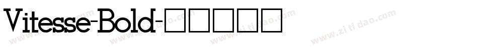 Vitesse-Bold字体转换