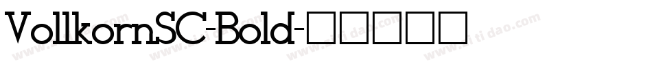 VollkornSC-Bold字体转换