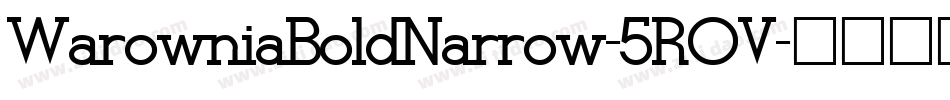 WarowniaBoldNarrow-5ROV字体转换