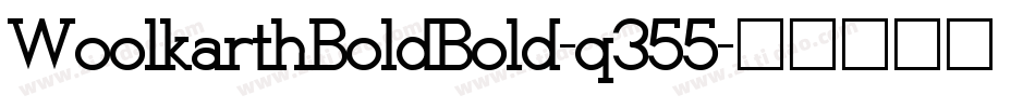 WoolkarthBoldBold-q355字体转换