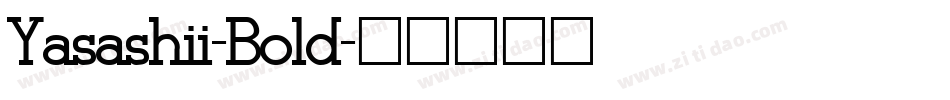 Yasashii-Bold字体转换
