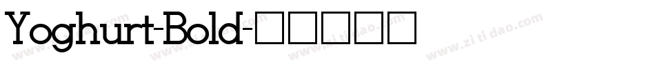Yoghurt-Bold字体转换