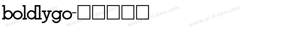 boldlygo字体转换
