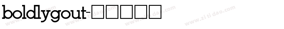 boldlygout字体转换