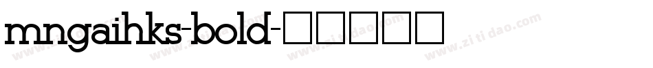 mngaihks-bold字体转换