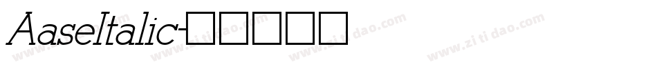 AaseItalic字体转换