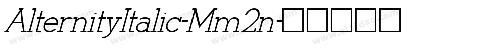 AlternityItalic-Mm2n字体转换